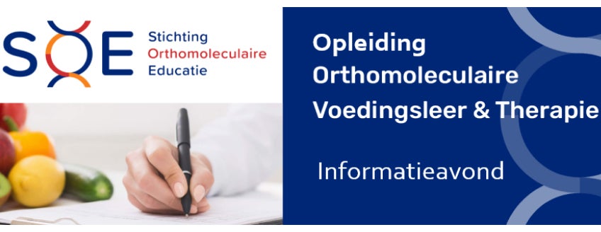 Informatieavond Opleiding Orthomoleculaire Voedingsleer & Therapie